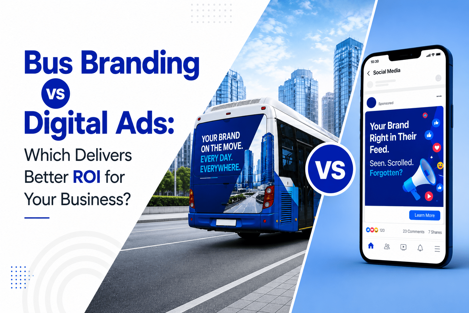 Bus Branding vs Digital Ads: Which Delivers Better ROI for Your Business?